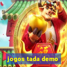 jogos tada demo